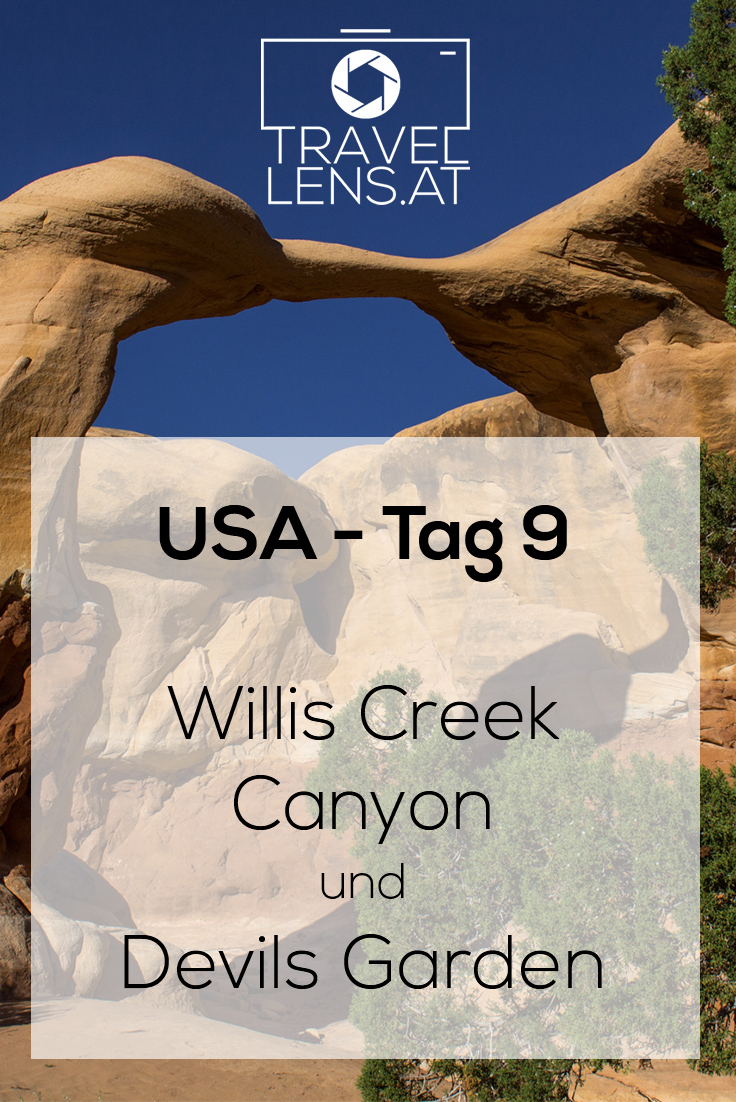 An Tag 9 unserer USA Rundreise 2017 geht es auf den schönsten Trail der Reise in den Willis Creek Canyon. Außerdem machen wir einen kurzen Abstecher zum Kodachrome Basin und beenden den Tag im Devils Garden mitten in der Wüste.
